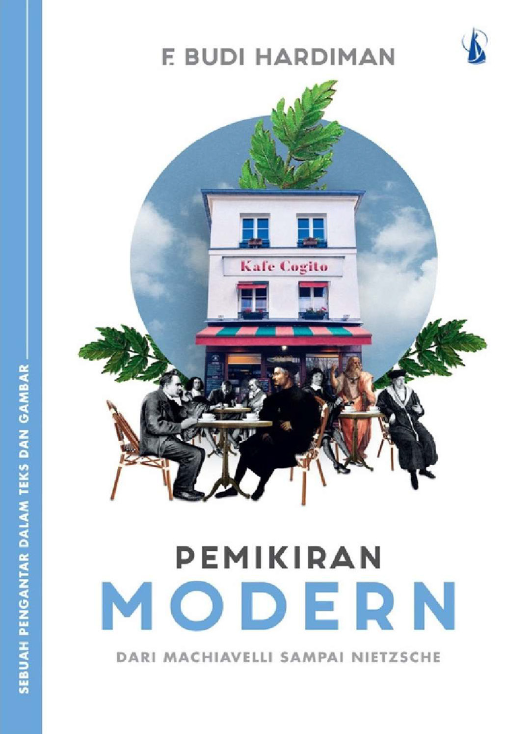 Pemikiran Modern: Dari Machiavelli Sampai Nietzsche